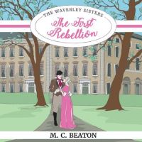 Book Cover for The First Rebellion by M C Beaton