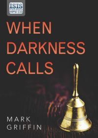 Book Cover for When Darkness Calls by Mark Griffin