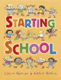 Book Cover for Starting School by Caryn Jenner, Arthur Robins