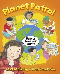 Book Cover for Planet Patrol by Mick Manning, Brita Granström