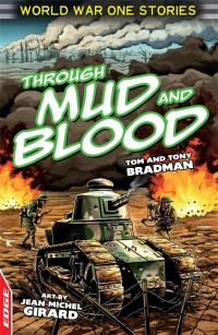Book Cover for Through Mud and Blood by Tom Bradman, Tony Bradman