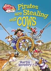 Book Cover for Pirates Are Stealing Our Cows by Martin Remphry
