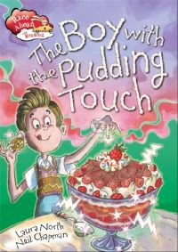 Book Cover for The Boy With the Pudding Touch by Laura North