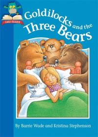 Book Cover for Goldilocks and the Three Bears by Barrie Wade