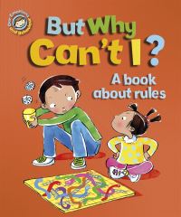 Book Cover for But Why Can't I? by Sue Graves