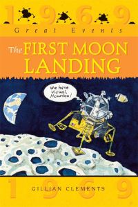 Book Cover for The First Moon Landing by Gillian Clements