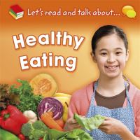 Book Cover for Let's Read and Talk About ... Healthy Eating by Honor Head