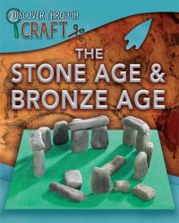 Book Cover for The Stone Age & Bronze Age by Jen Green