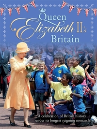 Book Cover for Queen Elizabeth II's Britain by Jacqui Bailey