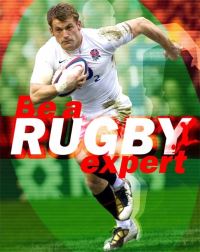 Book Cover for Be a Rugby Expert by Paul Mason