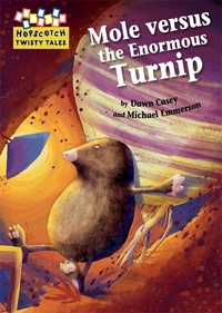 Book Cover for Mole Versus the Enormous Turnip by Dawn Casey