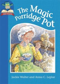 Book Cover for The Magic Porridge Pot by Jackie Walter