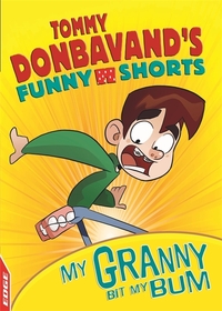 Book Cover for My Granny Bit My Bum by Tommy Donbavand