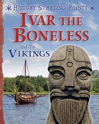 Book Cover for Ivar the Boneless and the Vikings by David Gill