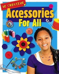 Book Cover for Accessories for All by Anna Claybourne