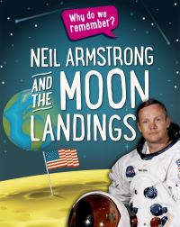 Book Cover for Neil Armstrong and the Moon Landings by Izzi Howell