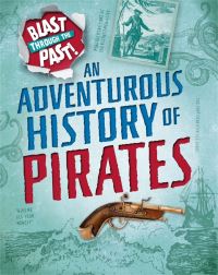 Book Cover for An Adventurous History of Pirates by Izzi Howell