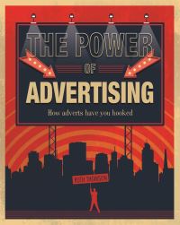 Book Cover for The Power of Advertising by Ruth Thomson