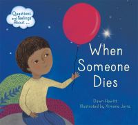 Book Cover for When Someone Dies by Dawn Hewitt