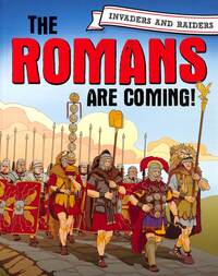 Book Cover for The Romans Are Coming! by Paul Mason