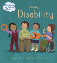 Book Cover for Having a Disability by Louise Spilsbury
