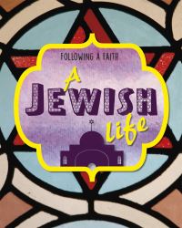 Book Cover for A Jewish Life by Cath Senker