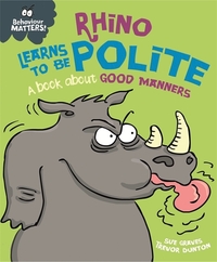 Book Cover for Rhino Learns to Be Polite by Sue Graves