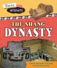 Book Cover for The Shang Dynasty by Tim Cooke