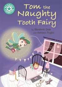 Book Cover for Tom the Naughty Tooth Fairy by Elizabeth Dale, Adriana Isabel Juárez Puglisi