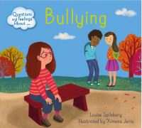 Book Cover for Bullying by Louise Spilsbury