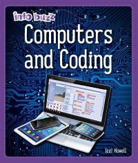 Book Cover for Computers and Coding by Izzi Howell