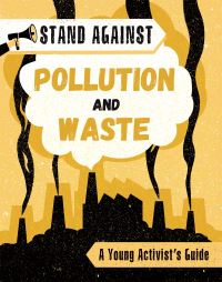 Book Cover for Pollution and Waste by Georgia AmsonBradshaw
