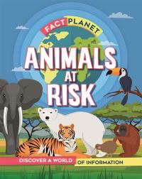 Book Cover for Animals at Risk by Izzi Howell