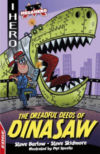 Book Cover for The Dreadful Deeds of DinaSaw by Steve Barlow, Steve Skidmore