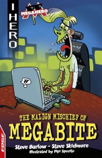 Book Cover for The Malign Mischief of MegaBite by Steve Barlow, Steve Skidmore
