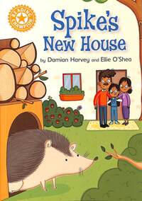 Book Cover for Spike's New House by Damian Harvey