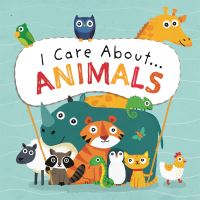 Book Cover for I Care About...animals by Liz Lennon