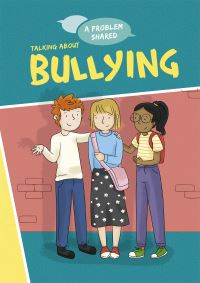 Book Cover for Talking About Bullying by Louise Spilsbury