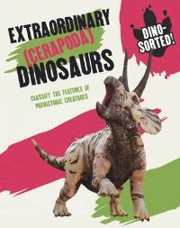 Book Cover for Extraordinary (Cerapoda) Dinosaurs by Sonya Newland