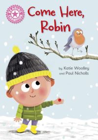 Book Cover for Come Here, Robin by Katie Woolley