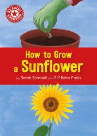 Book Cover for How to Grow a Sunflower by Sarah Snashall