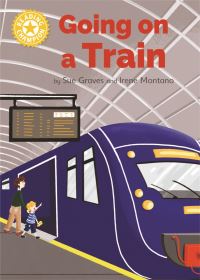 Book Cover for Going on a Train by Sue Graves, Irene Montano