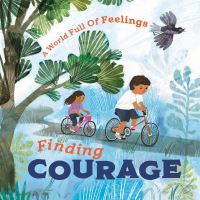Book Cover for Finding Courage by Louise Spilsbury