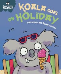 Book Cover for Koala Goes on Holiday by Sue Graves