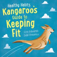 Book Cover for Kangaroo's Guide to Keeping Fit by Lisa Edwards