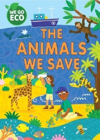 Book Cover for The Animals We Save by Katie Woolley