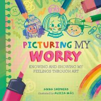 Book Cover for Picturing My Worry by Anna Shepherd