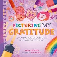 Book Cover for Picturing My Gratitude by Anna Shepherd