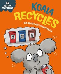 Book Cover for Koala Recycles by Sue Graves