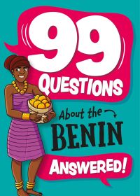 Book Cover for 99 Questions About the Benin by Annabel Stones